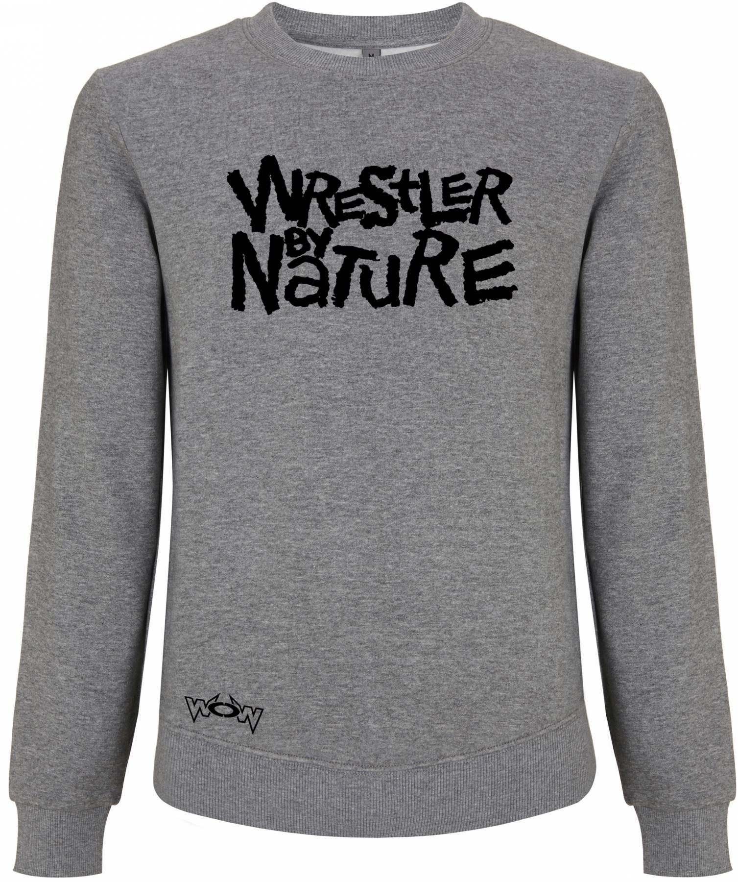 Wrestler by Nature Pullover Grau